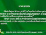 CONFLITOS EM COLÉGIOS GERAM ACUSAÇÕES EM CAMPO MOURÃO