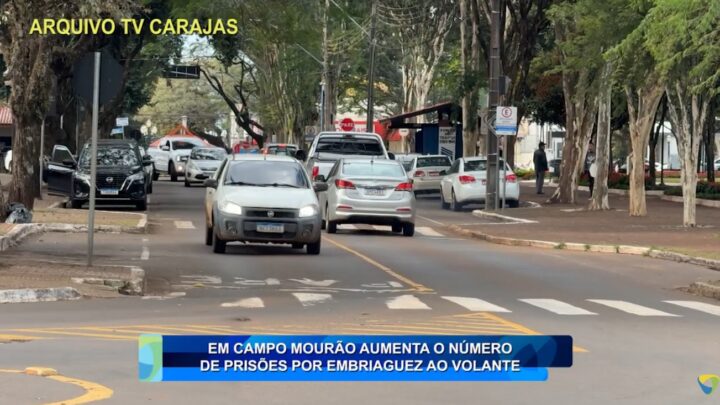 EM CAMPO MOURÃO AUMENTA O NÚMERO DE PRISÕES POR EMBRIAGUEZ AO VOLANTE