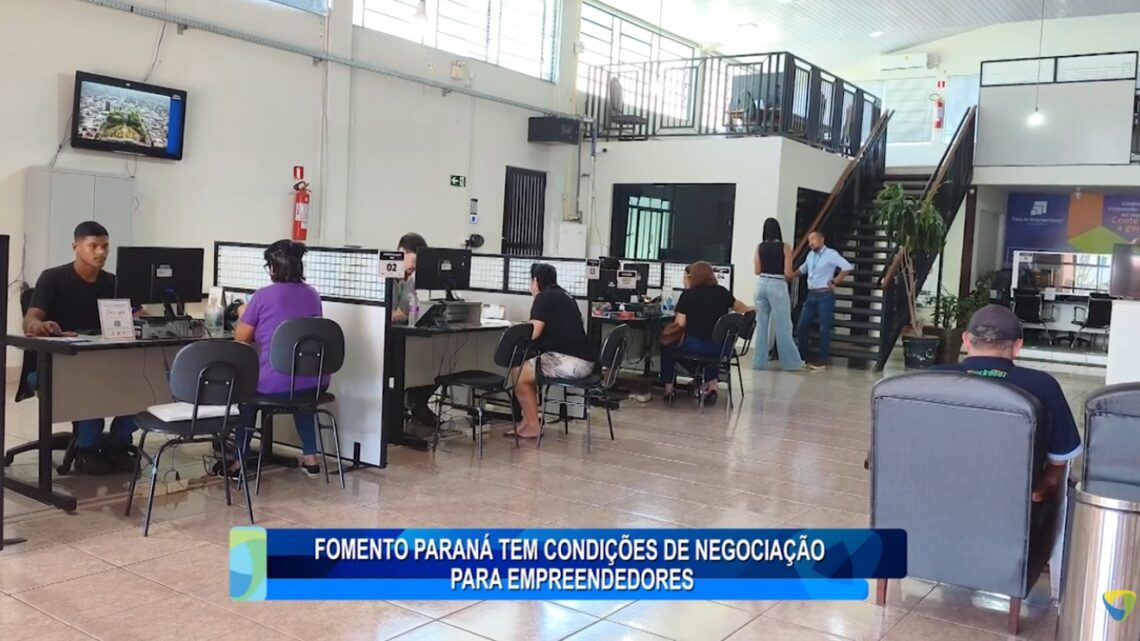 FOMENTO PARANÁ TEM CONDIÇÕES DE NEGOCIAÇÃO PARA EMPREENDEDORES
