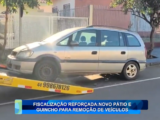 FISCALIZAÇÃO REFORÇADA: NOVO PÁTIO E GUINCHO PARA REMOÇÃO DE VEÍCULOS