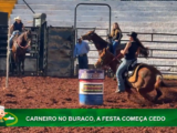 CARNEIRO NO BURACO, A FESTA COMEÇA CEDO