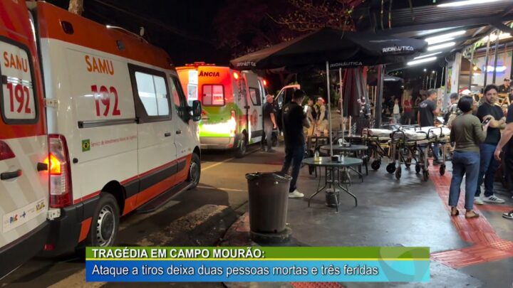 TRAGÉDIA EM CAMPO MOURÃO:ATENTADO A TIROS DEIXA DUAS PESSOAS MORTAS E TRÊS FERIDAS