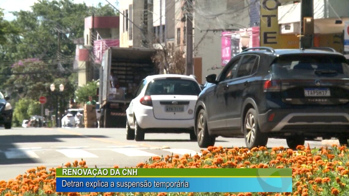 RENOVAÇÃO DA CNH: DETRAN EXPLICA SUSPENSÃO TEMPORÁRIA