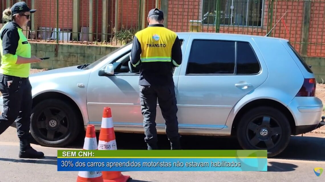 SEM CNH: 30% DOS CARROS APREENDIDOS PELA DIRETRAN MOTORISTAS NÃO ESTAVAM HABILITADOS