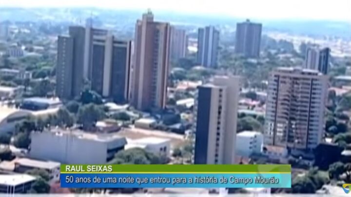 RAUL SEIXAS: 50 ANOS DE UMA NOITE QUE ENTROU PARA A HISTÓRIA DE CAMPO MOURÃO