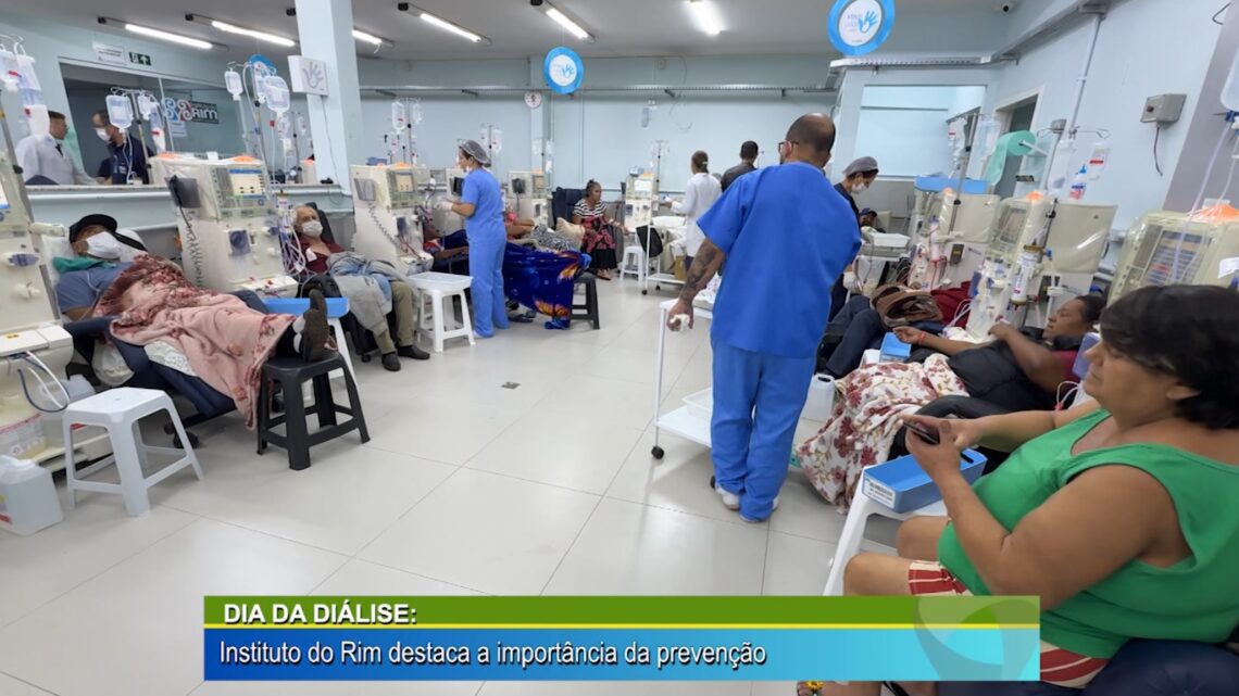 DIA DA DIÁLISE: INSTITUTO DO RIM DESTACA A IMPORTÂNCIA DA PREVENÇÃO