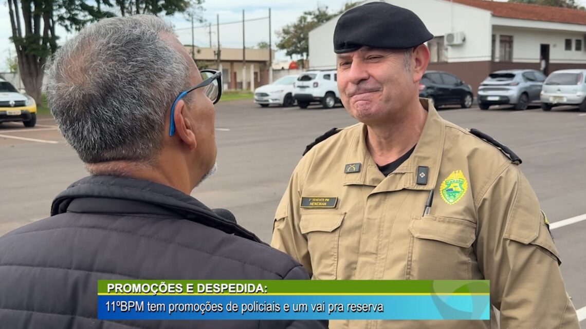 PROMOÇÕES E DESPEDIDA: 11ºBPM TEM PROMOÇÕES DE POLICIAIS E UM VAI PRA RESERVA