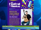 FESTIVAL DE MÚSICA: OFICINAS E SHOW COM BANDA JOVEM DIONISIO MARCAM A DÉCIMA EDIÇÃO