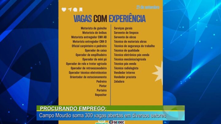 Procurando emprego?Campo Mourão soma 330 vagas abertas em diversos setores