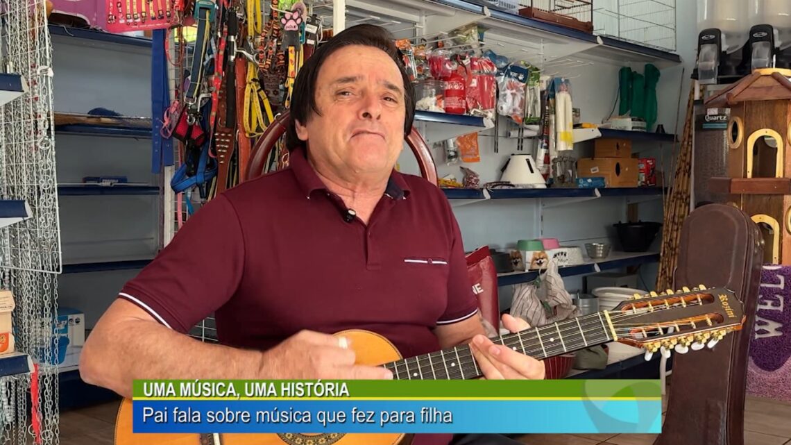 Uma música, uma história, pai faz música para filha