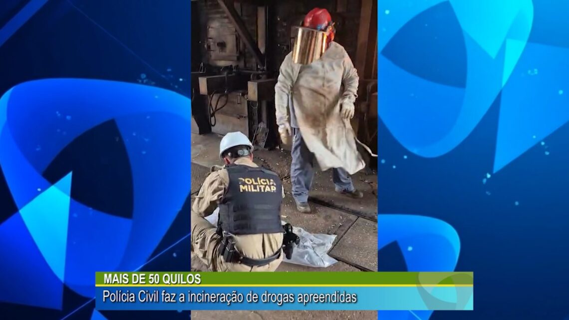 Mais de 50 quilos polícia Civil faz a incineração de drogas apreendidas