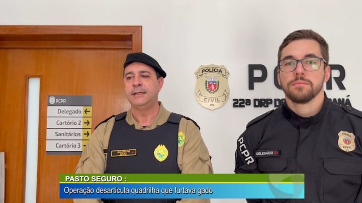 PASTO SEGURO: OPERAÇÃO DESARTÍCULA QUADRILHA QUE FURTAVA GADO