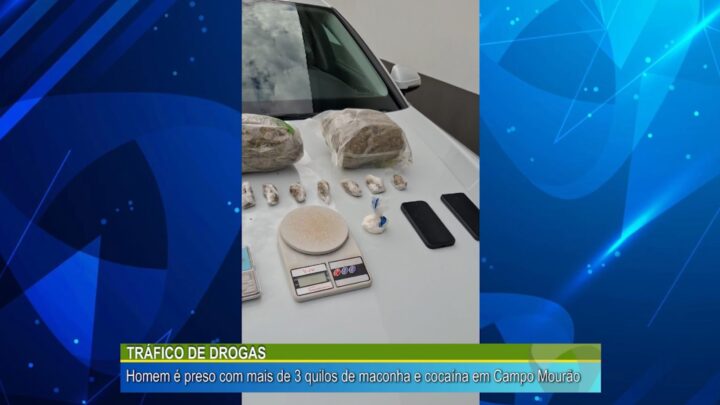 Tráfico de drogas, homem é preso com mais de 3 quilos de maconha e cocaína em Campo Mourão